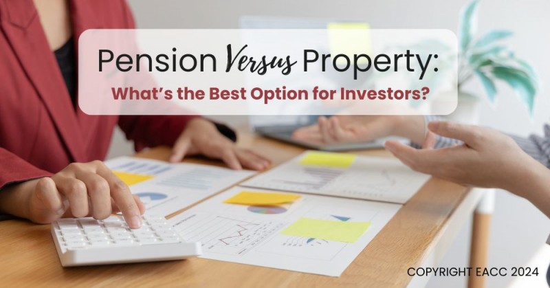 Is It Better to Invest in Property or Pension?