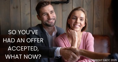 So You've Had an Offer Accepted, What Now? 